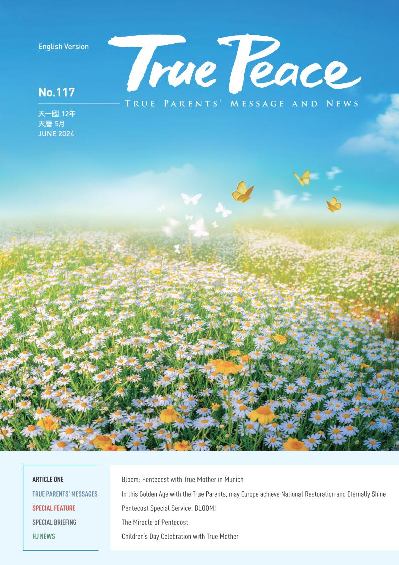 [2024-06] True Peace Magazine June 2024 Issue (The 5th  month of the 12th year of Cheon Il Guk)