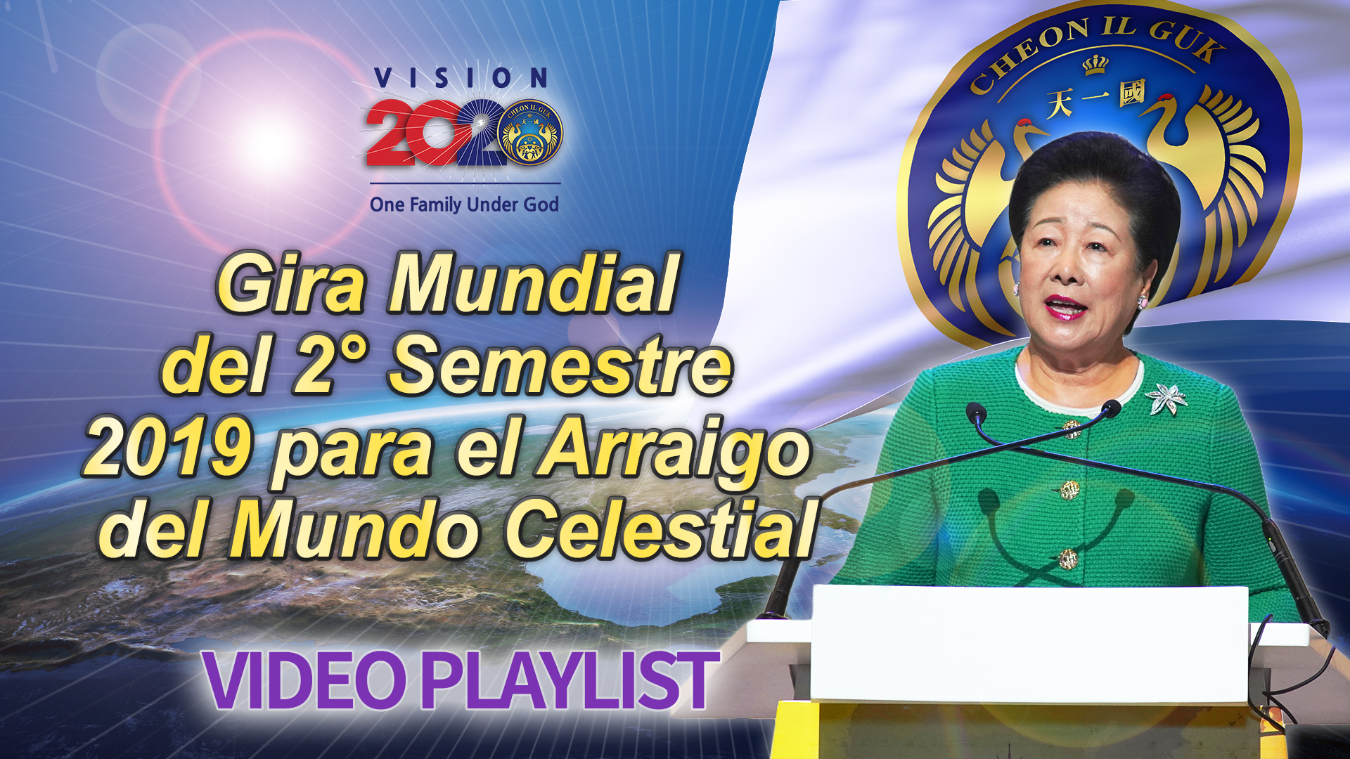 Gira Mundial para el Arraigo del Mundo Celestial Video Playlist