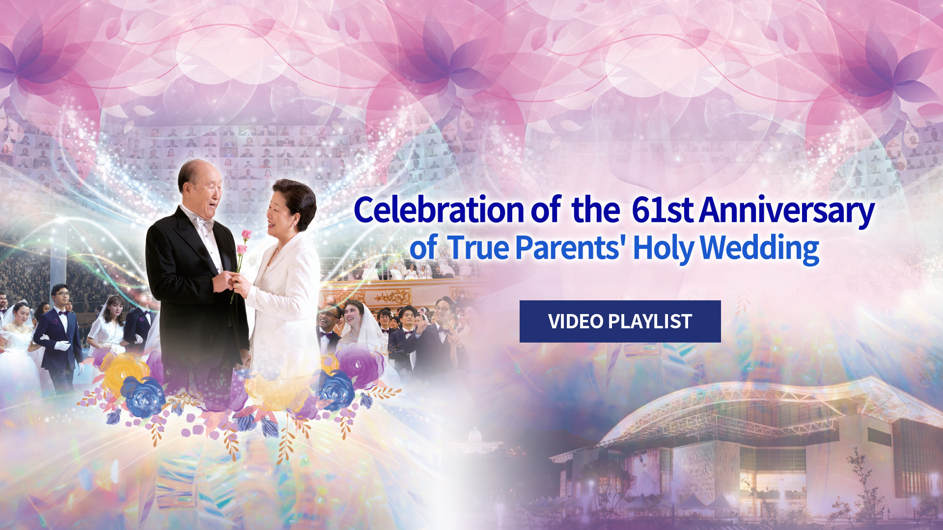 61st Anniversary of True Parents Holy Wedding
