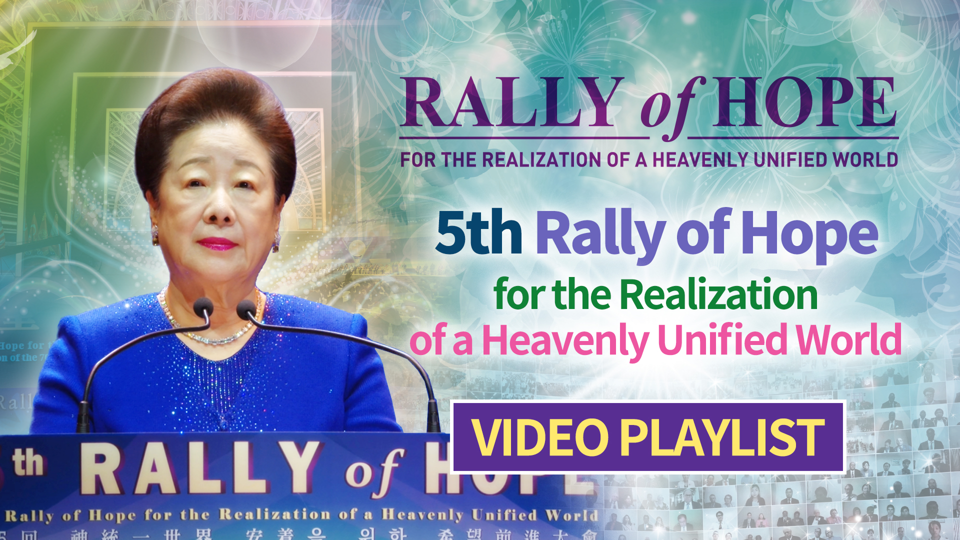 5th Rally of Hope for the Realization of a Heavenly Unified World