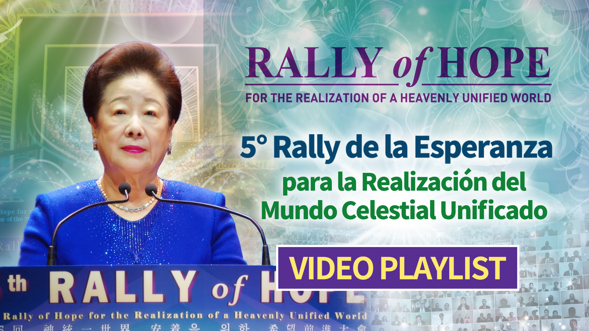 5° Rally de la Esperanza para la Realización del Mundo Celestial Unificado