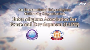 The Role of Religious Leaders in Building a Heavenly Unified World : IAPD