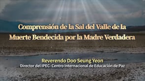 Comprensión de la Sal del Valle de la Muerte Bendecida por la Madre Verdadera